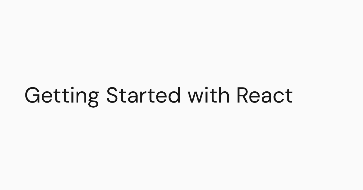 Getting Started with React